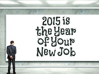 Three Things To Do Before You Look for a New Job in 2015