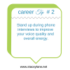 Career Tip 2 - Stand up during phone interview