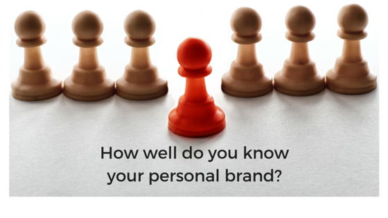 How well do you know your personal brand?