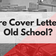 blog header 7.7.17 Are Cover Letters Old School