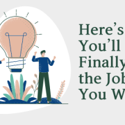 blog image 12.12.19_ Here’s How You’ll Finally Get the Job You Want
