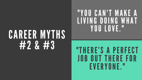Career Myth #2 & #3