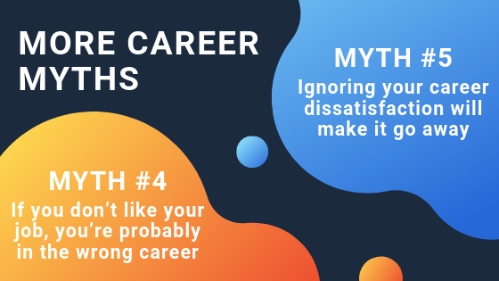 Career myths #4 and #5